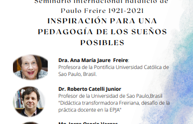 Seminario Internacional Natalicio de Paulo Freire 1921-2021 Inspiración para una Pedagogía de los Sueños Posibles